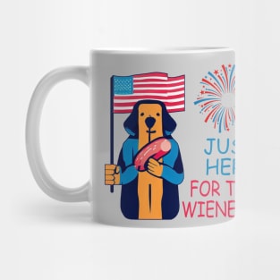 I'm just here for the wieners Mug